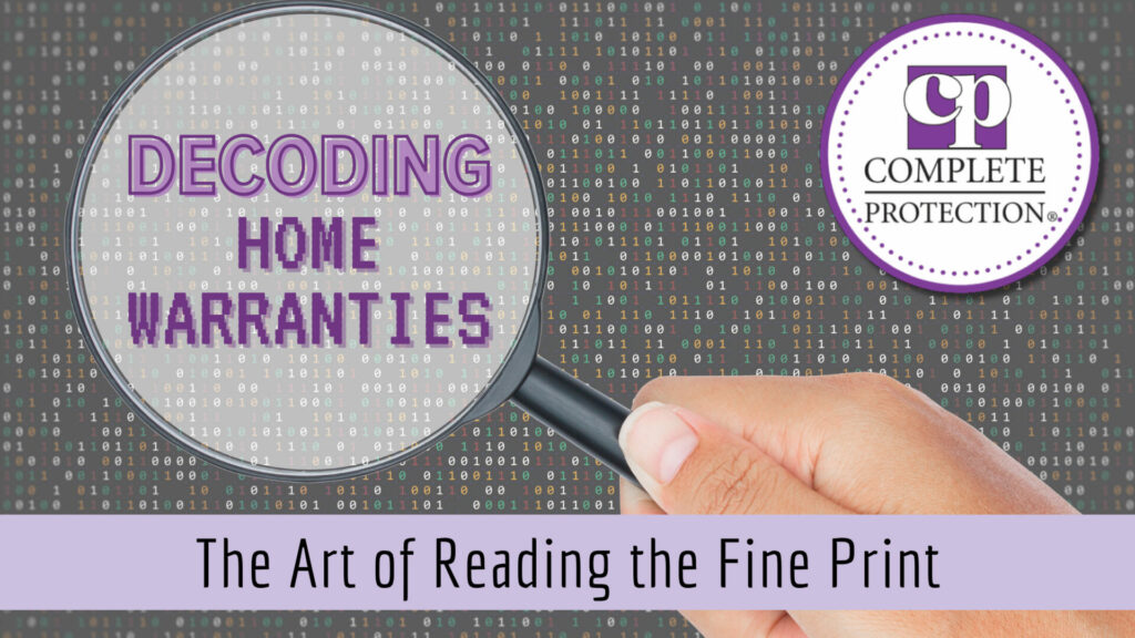 Decoding Home Warranties: The Art of Reading the Fine Print
